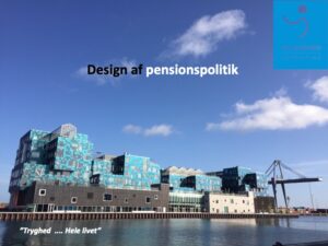 Desgn af ny pensionspolitik